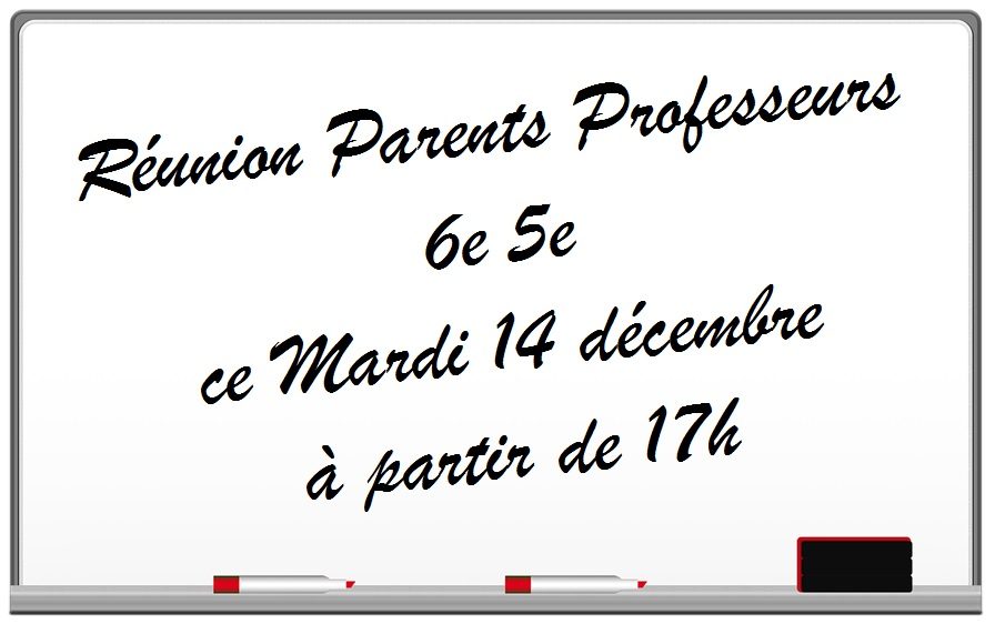 Réunion parents professeurs Mardi 11/12 à 17h